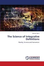 The Science of Integrative Definitions