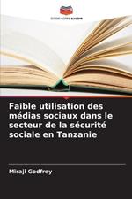 Faible utilisation des médias sociaux dans le secteur de la sécurité sociale en Tanzanie