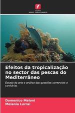 Efeitos da tropicalização no sector das pescas do Mediterrâneo