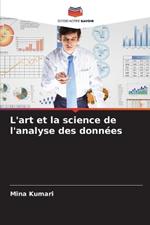 L'art et la science de l'analyse des données