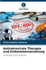 Antiretrovirale Therapie und Einkommenserzielung