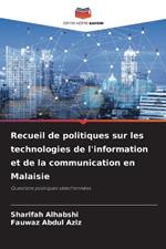 Recueil de politiques sur les technologies de l'information et de la communication en Malaisie