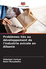 Problèmes liés au développement de l'industrie avicole en Albanie