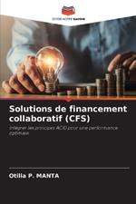 Solutions de financement collaboratif (CFS)