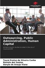 Outsourcing, Public Administration, Human Capital