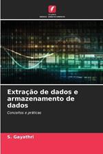 Extração de dados e armazenamento de dados