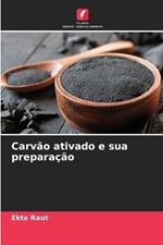 Carvão ativado e sua preparação