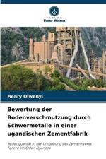 Bewertung der Bodenverschmutzung durch Schwermetalle in einer ugandischen Zementfabrik