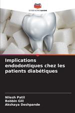 Implications endodontiques chez les patients diabétiques