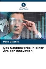 Das Gastgewerbe in einer Ära der Innovation