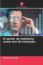 O sector da hotelaria numa era de inovação