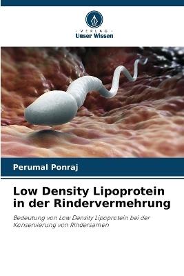 Low Density Lipoprotein in der Rindervermehrung - Perumal Ponraj - cover