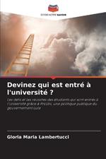 Devinez qui est entré à l'université ?