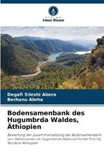 Bodensamenbank des Hugumbrda Waldes, Äthiopien