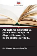 Algorithme heuristique pour l'interfaçage de dispositifs avec le microcontrôleur 8031