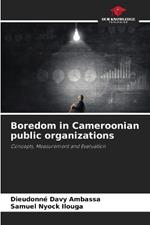 Boredom in Cameroonian public organizations