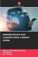 Sensibilização DOS Clientes Para a Banca Verde