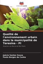 Qualité de l'environnement urbain dans la municipalité de Teresina - PI