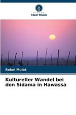 Kultureller Wandel bei den Sidama in Hawassa