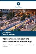 Verkehrsinfrastruktur und wirtschaftliche Entwicklung