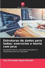 Estruturas de dados para todos: exercícios e teoria com Java