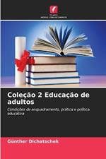 Coleção 2 Educação de adultos