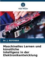 Maschinelles Lernen und künstliche Intelligenz in der Elektronikentwicklung