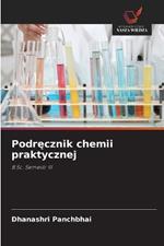 Podrecznik chemii praktycznej