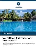 Verfallene Führerschaft und Gewalt