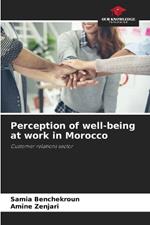 Perception of well-being at work in Morocco