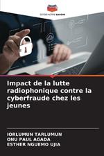 Impact de la lutte radiophonique contre la cyberfraude chez les jeunes