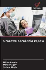 Urazowe obrazenia zebów