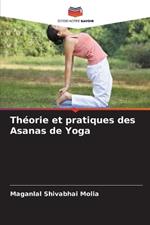 Théorie et pratiques des Asanas de Yoga