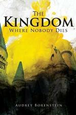 The Kingdom Where Nobody Dies