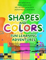 Shapes and Colors: Fun Learning Adventures