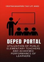 Deped Portal Utilization of Public Elementary Teachers and Academic Performance of Learners