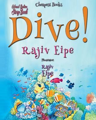 Dive! - Rajiv Eipe - cover