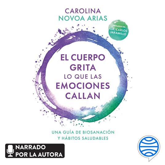 El cuerpo grita lo que las emociones callan