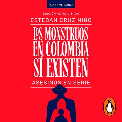 Los monstruos en Colombia sí existen