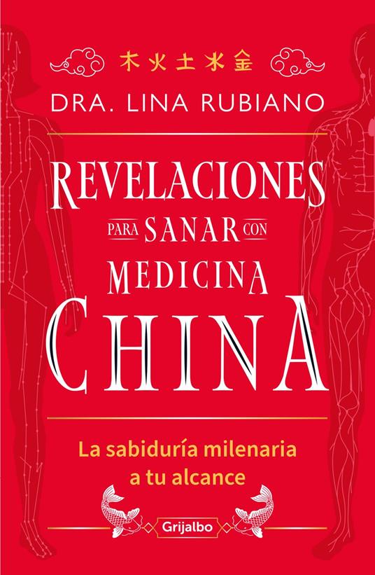 Revelaciones para sanar con Medicina China