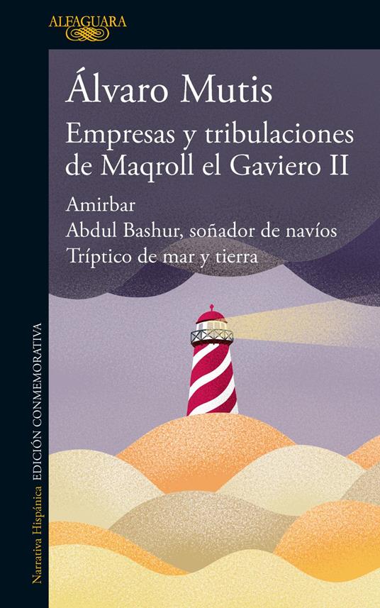 Empresas y tribulaciones de Maqroll el Gaviero II