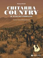  Richatd Kochli. Chitarra Country Il Manuale Completo + Cd