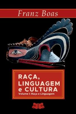 Ra?a, Linguagem E Cultura - Boas Franz - cover