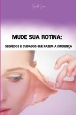 Mude Sua Rotina