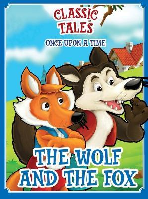 Classic Tales Once Upon a Time - The Wolf and Fox - On Line Editora - cover