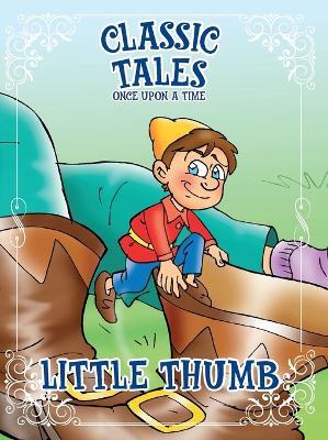 Classic Tales Once Upon a Time - Little Thumb - On Line Editora - cover