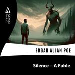 Silence - A Fable