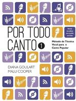 Por Todo Canto: Metodo de Tecnica Vocal Vol.1