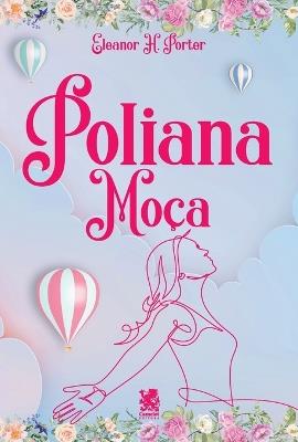 Poliana Moca - SBT - Eleanor H Porter - cover