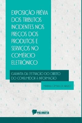 Exposi??o Pr?via Dos Tributos Incidentes Nos Pre?os Dos Pro - Ara?jo Mariana - cover